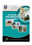 Statistik Daerah Kecamatan Kasui 2011